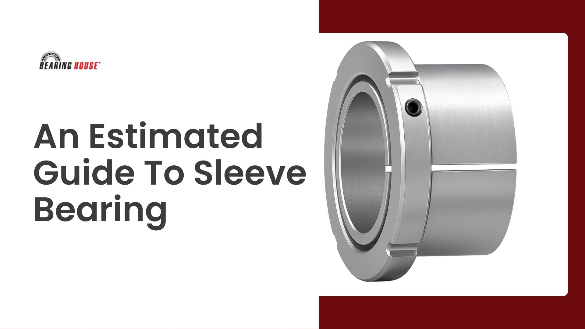 Guide To Sleeve Bearing