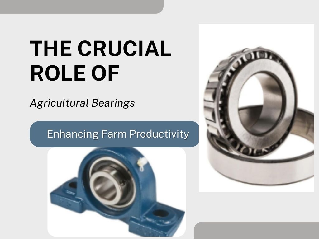 Agricultural Bearings